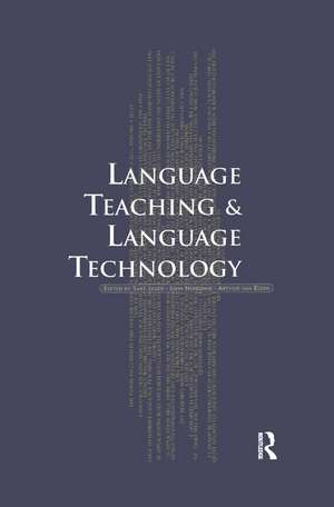 Language Teaching and Language Technology de Arthur van Essen