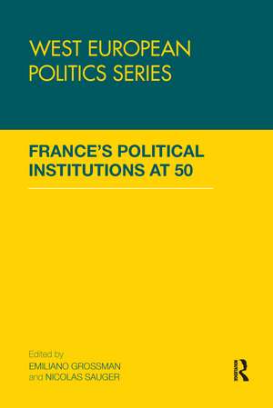 France’s Political Institutions at 50 de Emiliano Grossman