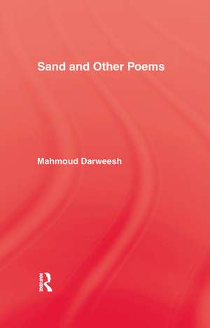 Sand & Other Poems de Darweesh