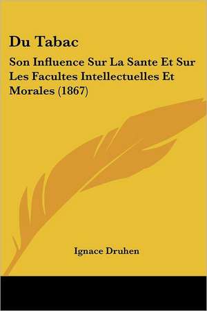 Du Tabac de Ignace Druhen