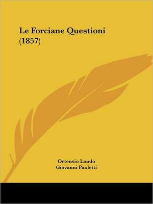 Le Forciane Questioni (1857) de Ortensio Lando