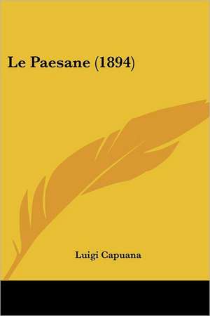 Le Paesane (1894) de Luigi Capuana