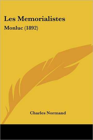 Les Memorialistes de Charles Normand