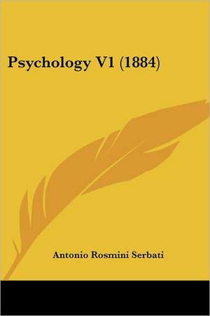 Psychology V1 (1884) de Antonio Rosmini Serbati