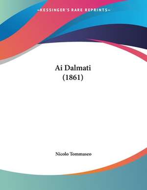 Ai Dalmati (1861) de Nicolo Tommaseo