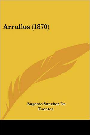 Arrullos (1870) de Eugenio Sanchez De Fuentes