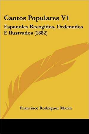 Cantos Populares V1 de Francisco Rodriguez Marin