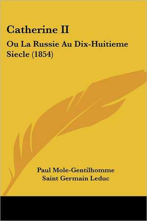 Catherine II de Paul Mole-Gentilhomme