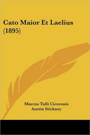 Cato Maior Et Laelius (1895) de Marcus Tulli Ciceronis