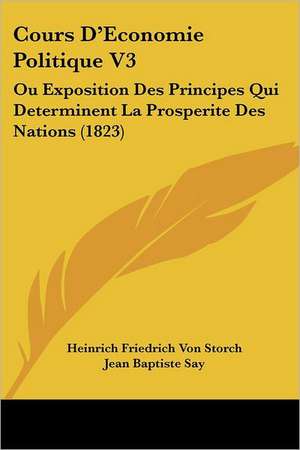 Cours D'Economie Politique V3 de Heinrich Friedrich Von Storch