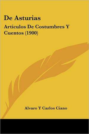 De Asturias de Alvaro Y Carlos Ciano