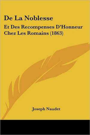 De La Noblesse de Joseph Naudet