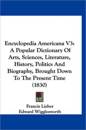 Encyclopedia Americana V3 de Francis Lieber