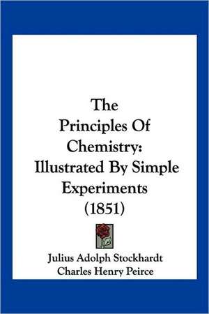 The Principles Of Chemistry de Julius Adolph Stockhardt