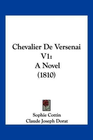 Chevalier De Versenai V1 de Sophie Cottin