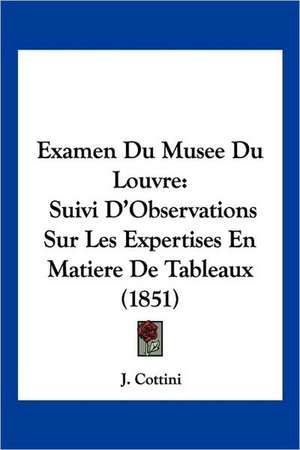 Examen Du Musee Du Louvre de J. Cottini