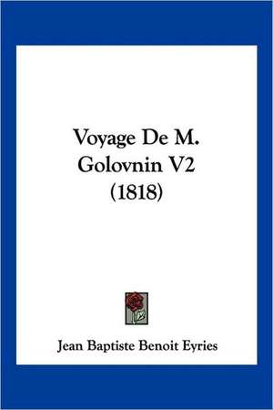 Voyage De M. Golovnin V2 (1818)