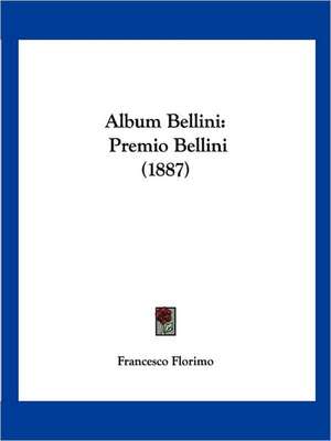 Album Bellini de Francesco Florimo