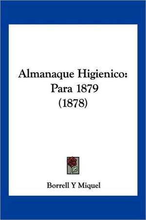 Almanaque Higienico de Borrell Y Miquel