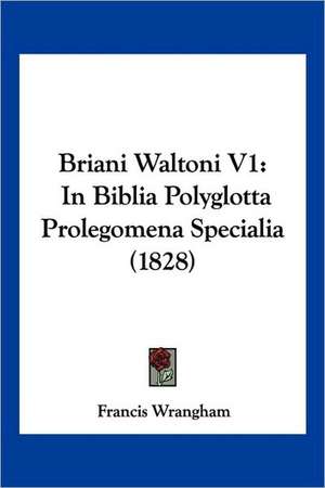 Briani Waltoni V1 de Francis Wrangham