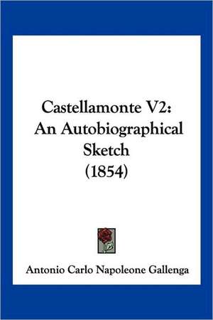 Castellamonte V2 de Antonio Carlo Napoleone Gallenga