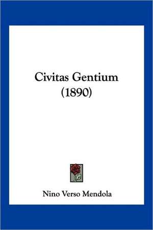 Civitas Gentium (1890) de Nino Verso Mendola