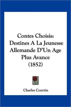 Contes Choisis de Charles Courtin