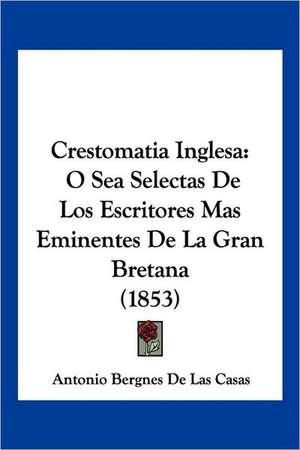 Crestomatia Inglesa de Antonio Bergnes De Las Casas