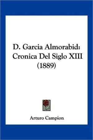 D. Garcia Almorabid de Arturo Campion