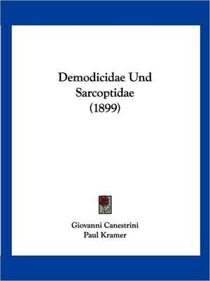 Demodicidae Und Sarcoptidae (1899)