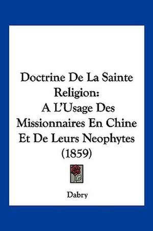 Doctrine De La Sainte Religion