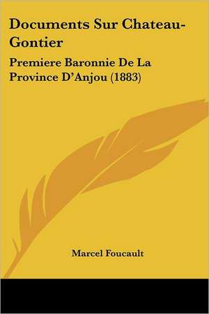 Documents Sur Chateau-Gontier de Marcel Foucault