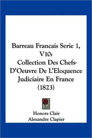 Barreau Francais Serie 1, V10 de Honore Clair