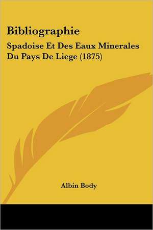 Bibliographie de Albin Body