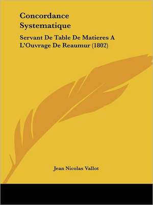 Concordance Systematique de Jean Nicolas Vallot