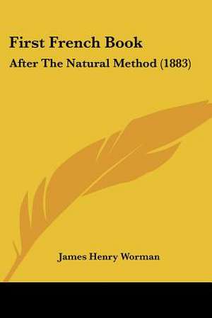 First French Book de James Henry Worman