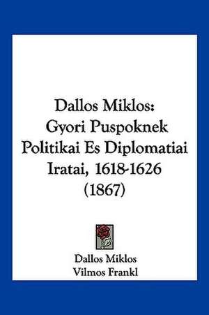 Dallos Miklos de Dallos Miklos