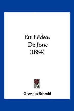 Euripidea de Georgius Schmid