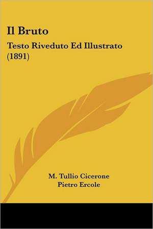 Il Bruto de M. Tullio Cicerone