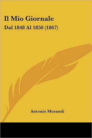 Il Mio Giornale de Antonio Morandi