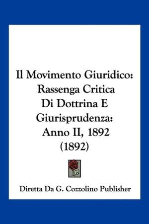 Il Movimento Giuridico de Diretta Da G. Cozzolino Publisher