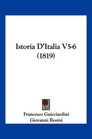 Istoria D'Italia V5-6 (1819) de Francesco Guicciardini