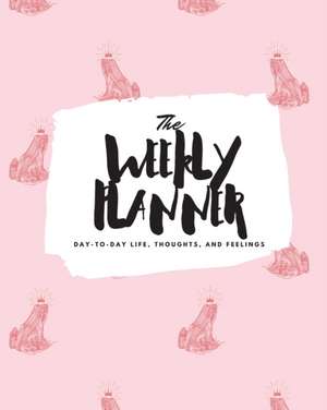 The Weekly Planner de Sheba Blake