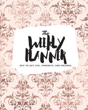 The Weekly Planner de Sheba Blake