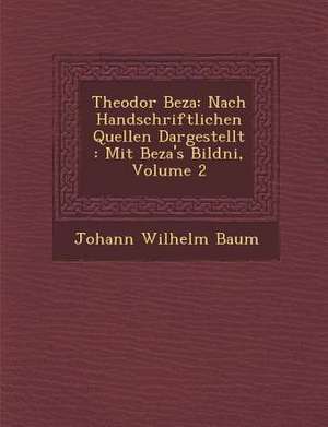 Theodor Beza de Johann Wilhelm Baum