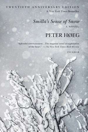 Smilla's Sense of Snow de Peter Hoeg