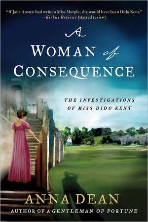 A Woman of Consequence de Anna Dean