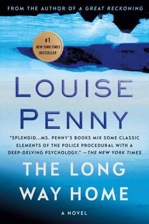 The Long Way Home de Louise Penny