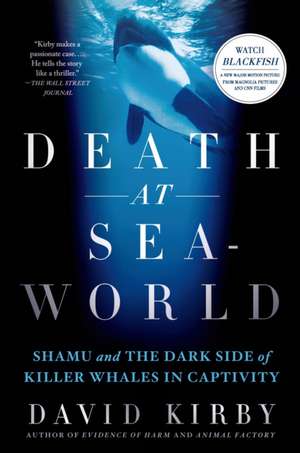 Death at Seaworld de David Kirby