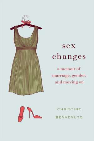 SEX CHANGES de Christine Benvenuto